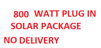 800 WATT COMPLETE PACKAGE- PICKUP ONLY